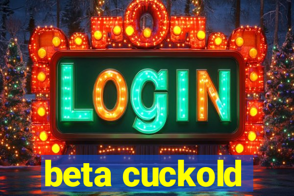 beta cuckold